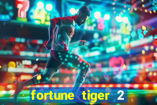 fortune tiger 2 demo revenge